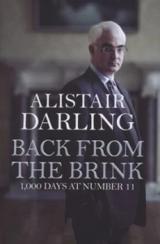 Image of Back from the Brink by Alistair Darling Hardback