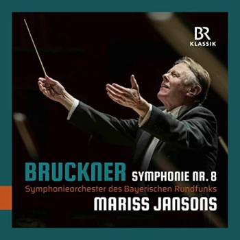 Image of Symphonieorchester des Bayerischen Rundfunks - Bruckner: Symphonie Nr. 8 CD