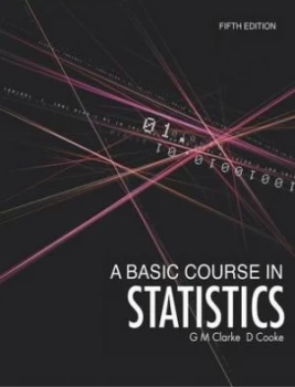 Image of A Basic Course in Statistics by Geoffrey M. Clarke Paperback