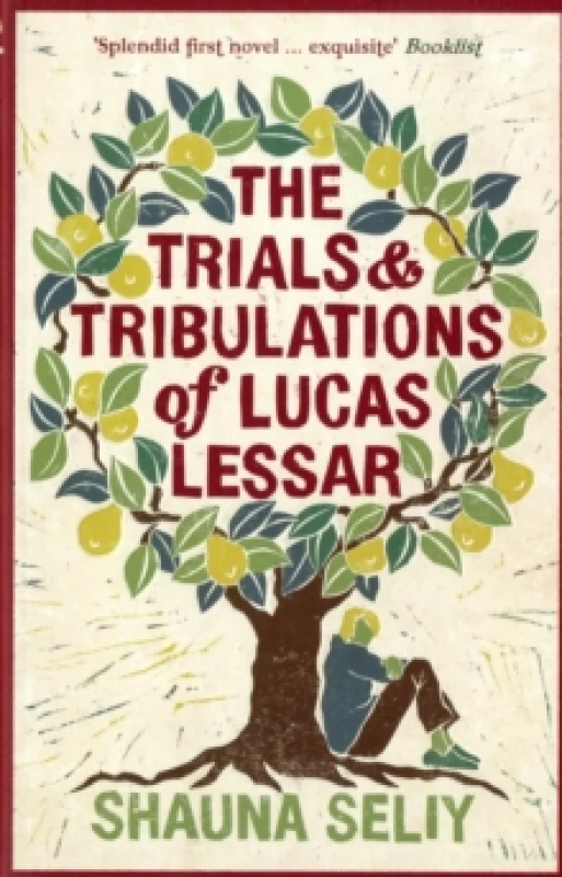 Image of The Trials and Tribulations of Lucas Lessar. Paperback. By Shauna Seliy Books