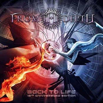 Image of From The Depth - BACK TO LIFE (10TH ANNIVERSARY EDITION) CD