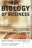 Image of biology of business decoding the natural laws of enterprise