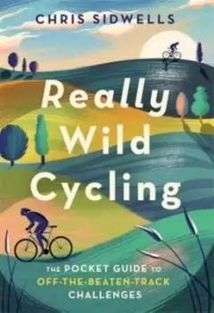 Image of Really wild cycling - Chris Sidwells - Paperback - Used