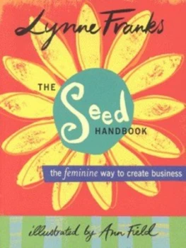 Image of The Seed Handbook by Lynne Franks Paperback
