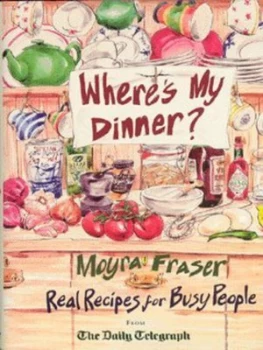 Image of Wheres My Dinner by Moyra Fraser Hardback