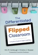 Image of differentiated flipped classroom a practical guide to digital learning