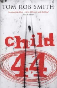 Image of Child 44 by Tom Rob Smith Hardback