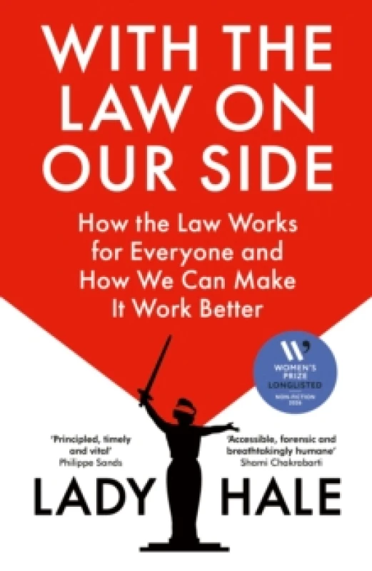 Image of With the Law on Our Side : How the law works for everyone and how we can make it work better Hardback