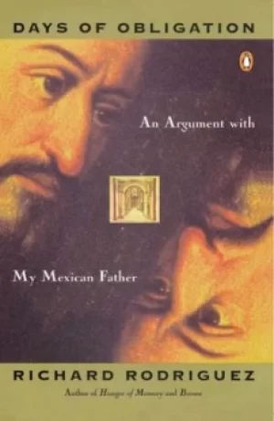 Image of Days of obligation by Richard Rodriguez