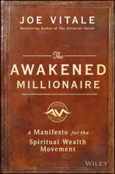 Image of The awakened millionaire by Joe Vitale