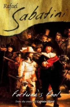 Image of Fortunes Fool by Raphael Sabatini Paperback
