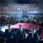 image of Fun Lovin' Criminals - Classic Fantastic (Music CD)