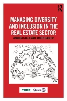 Image of Managing Diversity and Inclusion in the Real Estate Sector