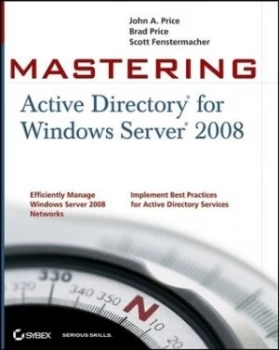 Image of Mastering Active Directory for Windows Server 2008 by John A. Price Book