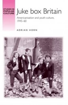 Image of Juke box Britain by Adrian Michael Horn
