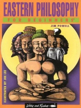 Image of Eastern Philosophy for Beginners by Jim Powell and Joe Lee Paperback