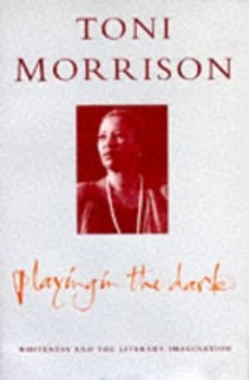 Image of Playing in the Dark by Toni Morrison Paperback