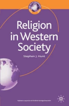Image of Religion in Western Society by Stephen J. Hunt Paperback