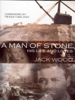 Image of A Man of Stone by Jack Wood Hardback