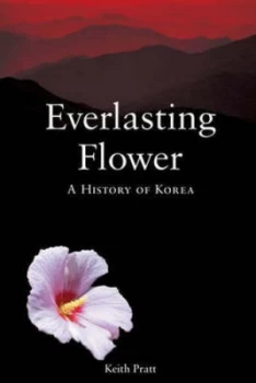Image of Everlasting Flower by Keith Pratt Paperback