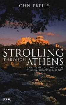 Image of Strolling through Athens by John Freely Paperback
