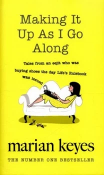 Image of Making It up As I Go along by Marian Keyes Hardback