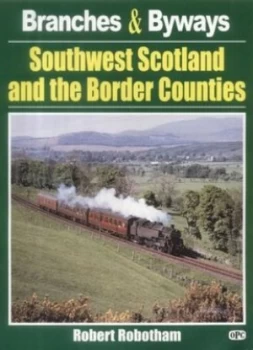 Image of Southwest Scotland and the Border Counties by Robert Robotham Book