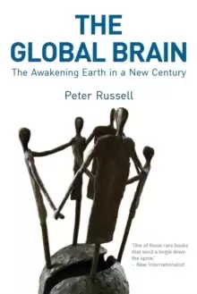 Image of The Global Brain : The Awakening Earth in a New Century