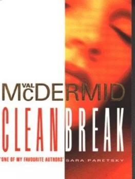 Image of Clean Break by Val Mcdermid Paperback