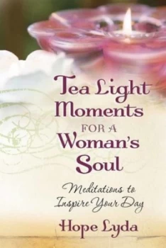 Image of Tea Light Moments for a Womans Soul by Hope Lyda Paperback