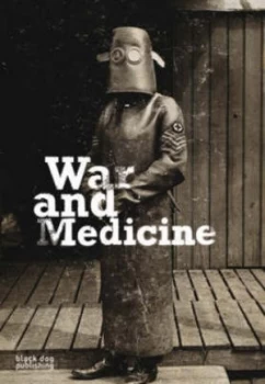 Image of War and Medicine by Wellcome Trust Paperback