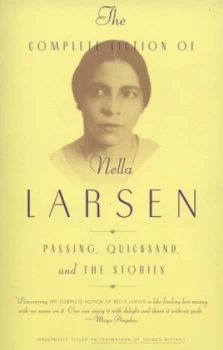Image of The Complete Fiction of Nella Larsen by Nella Larsen Book