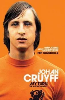 Image of My Turn the Autobiography by Johan Cruyff Book