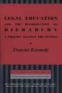 Image of legal education and the reproduction of hierarchy a polemic against the sys