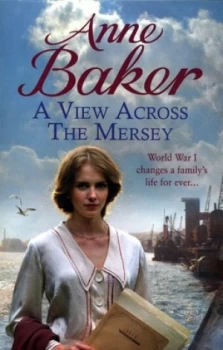 Image of A View across the Mersey by Anne Baker Book