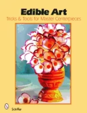 Image of edible art tricks and tools for master centerpieces