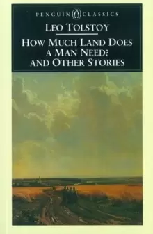 Image of How Much Land Does a Man Need? & Other Stories