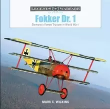 Image of Fokker Dr. 1: Germany's Famed Triplane in World War I