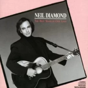 image of The Best Year of Our Lives by Neil Diamond CD Album