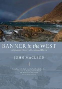 Image of Banner in the West by John Macleod Hardback