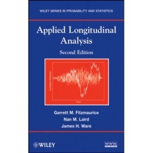 Image of Applied Longitudinal Analysis, Second Edition by Nan M. Laird, Garrett Fitzmaurice, James H. Ware (Hardback, 2010)