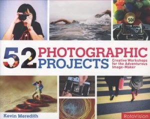 Image of 52 Photographic Projects by Kevin Meredith Paperback