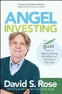 Image of angel investing the gust guide to making money and having fun investing in
