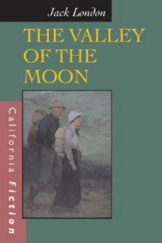 Image of The Valley of the Moon by Jack London Book