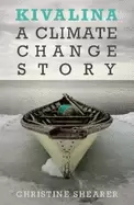 Image of kivalina a climate change story