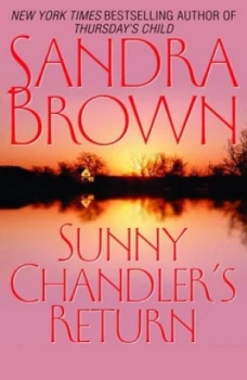 Image of Sunny Chandlers Return by Sandra Brown Book