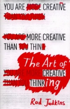Image of The Art of Creative Thinking by Rod Judkins Paperback