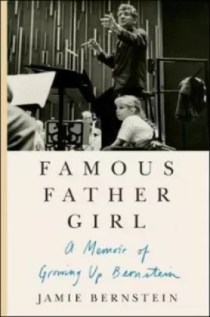 Image of Famous father girl by Jamie Bernstein