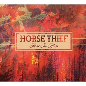 Image of Horse Thief - Fear in Bliss CD
