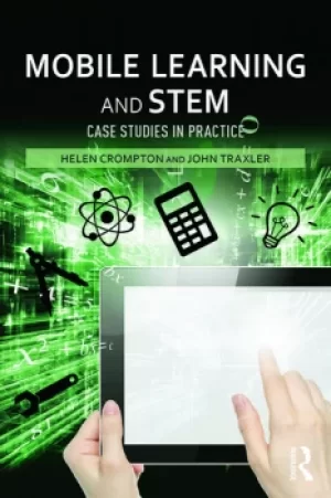 Image of Mobile Learning and STEMCase Studies in Practice